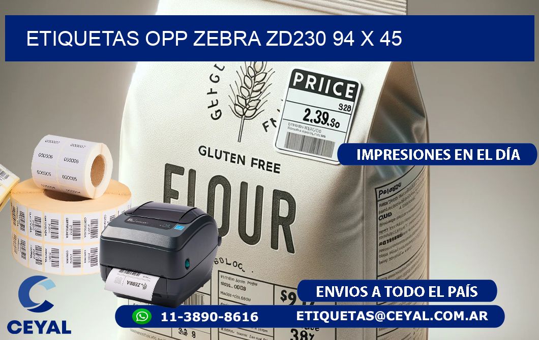 ETIQUETAS OPP ZEBRA ZD230 94 x 45
