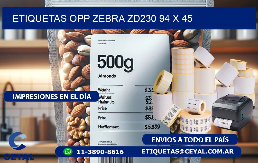 ETIQUETAS OPP ZEBRA ZD230 94 x 45
