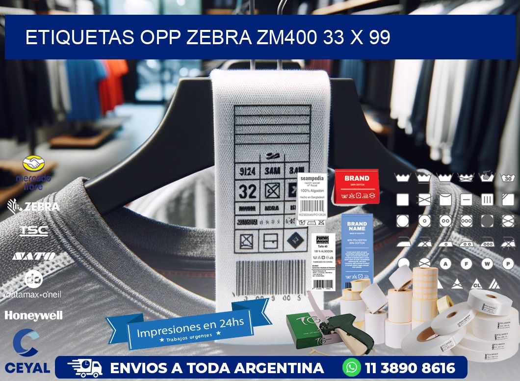 ETIQUETAS OPP ZEBRA ZM400 33 x 99