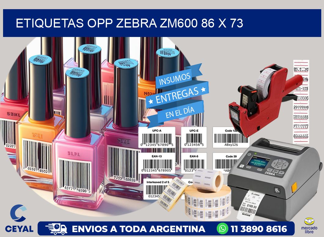 ETIQUETAS OPP ZEBRA ZM600 86 x 73