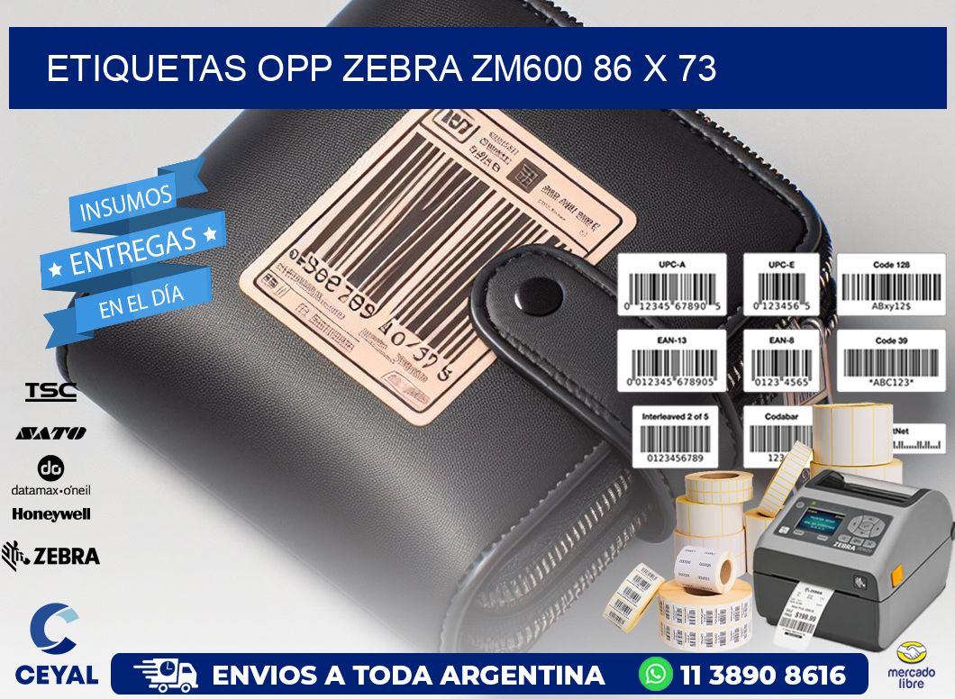 ETIQUETAS OPP ZEBRA ZM600 86 x 73