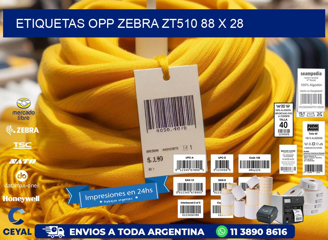 ETIQUETAS OPP ZEBRA ZT510 88 x 28