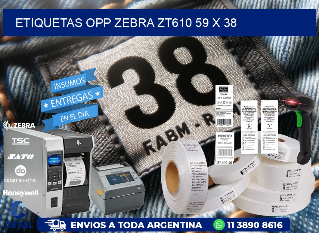 ETIQUETAS OPP ZEBRA ZT610 59 x 38