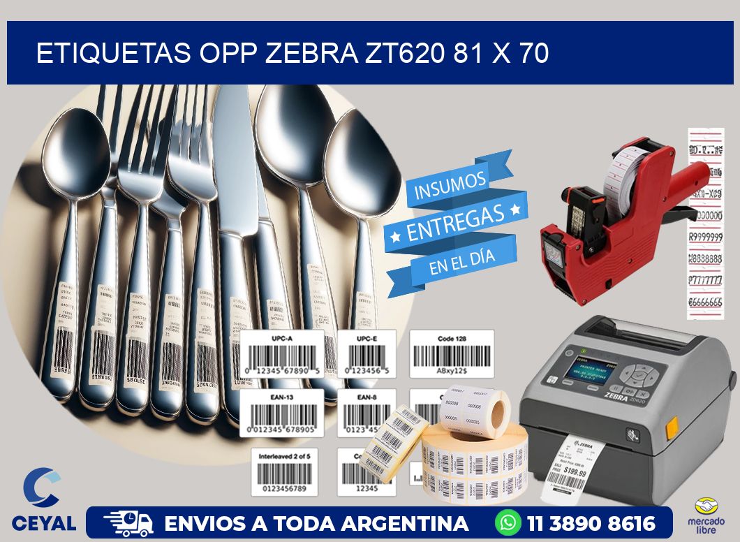 ETIQUETAS OPP ZEBRA ZT620 81 x 70