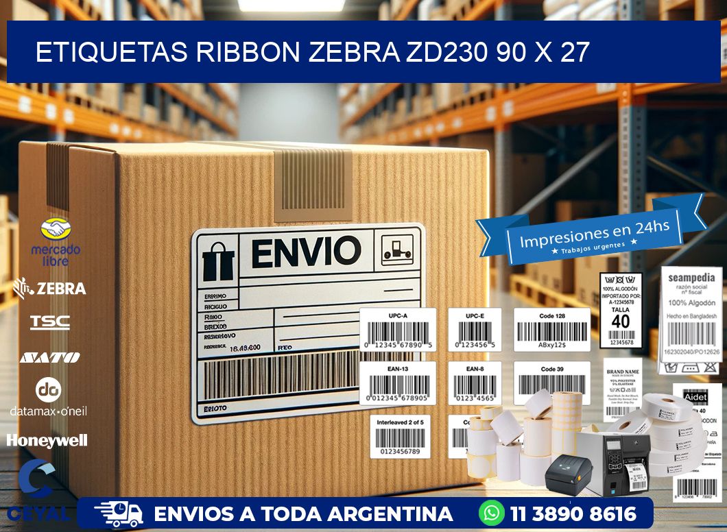 ETIQUETAS RIBBON Zebra ZD230 90 x 27