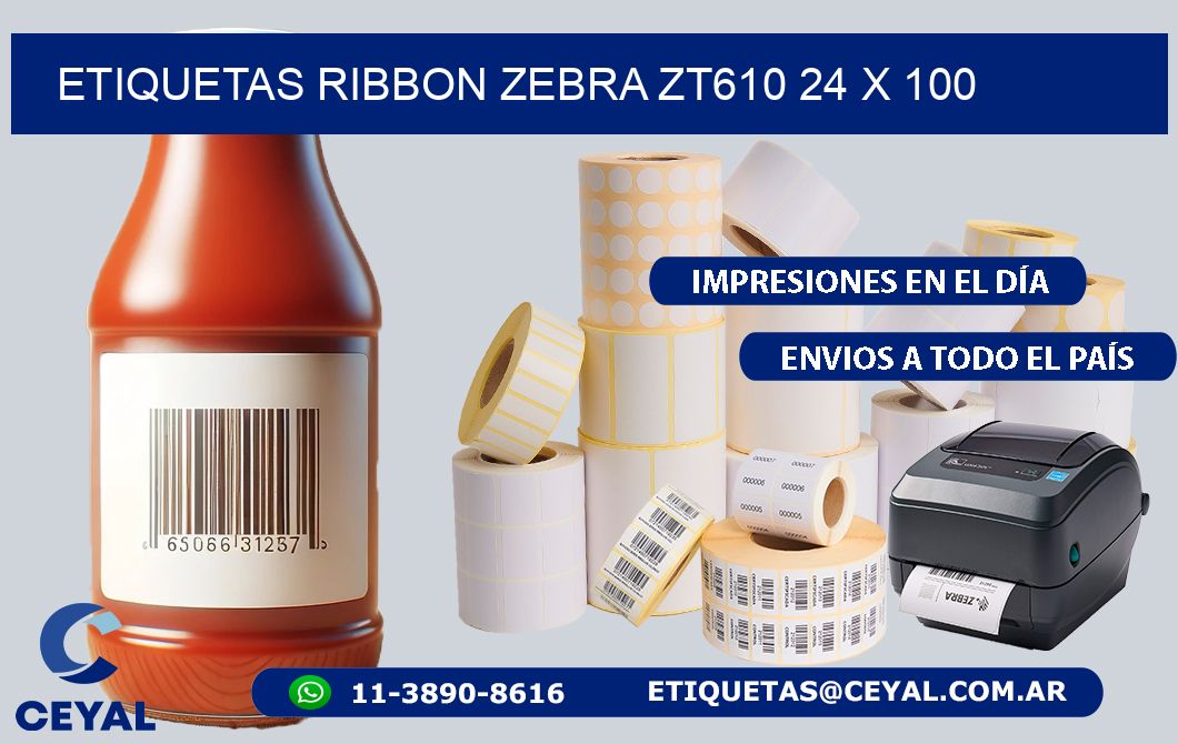 ETIQUETAS RIBBON Zebra ZT610 24 x 100