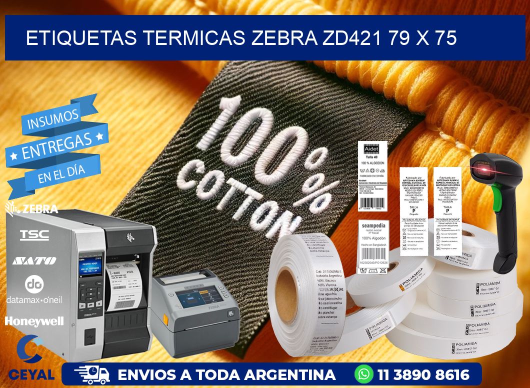 ETIQUETAS TERMICAS ZEBRA ZD421 79 x 75