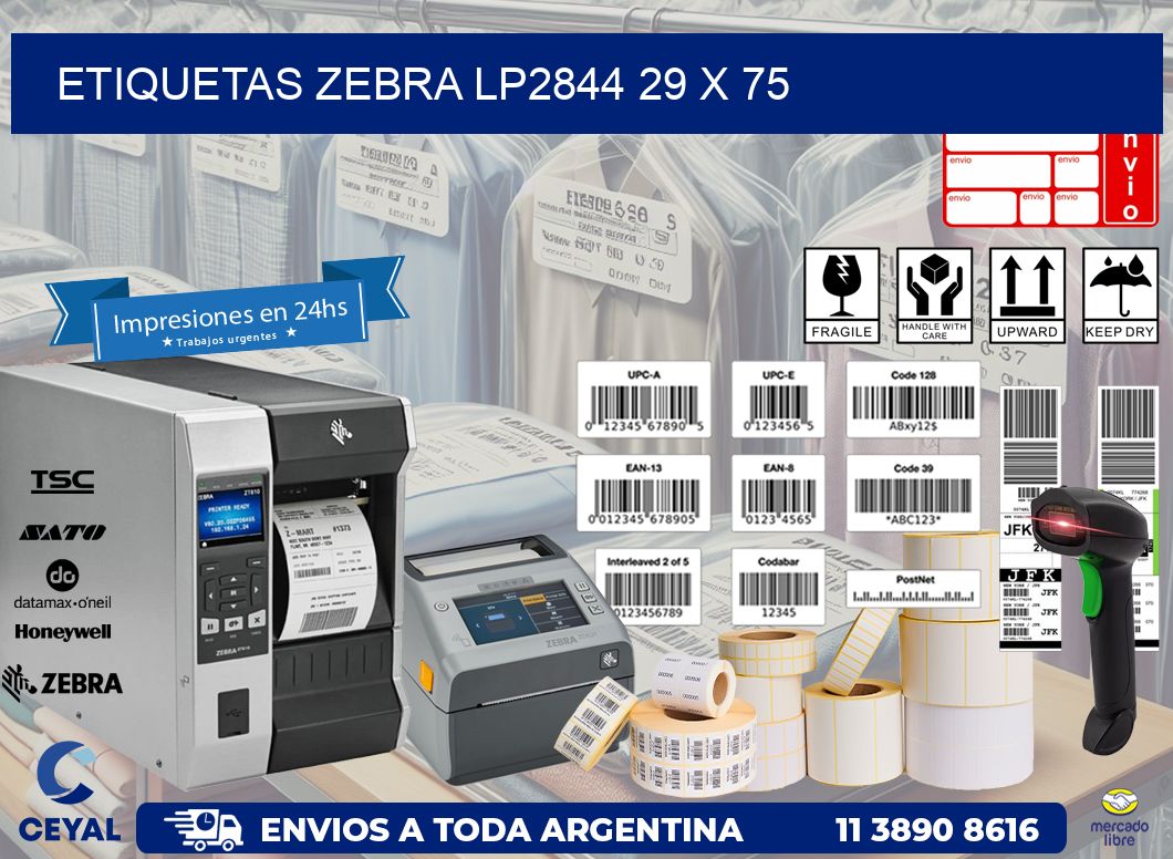 ETIQUETAS Zebra LP2844 29 x 75