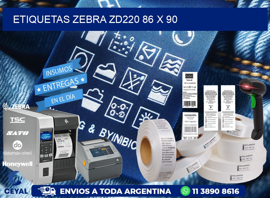 ETIQUETAS Zebra ZD220 86 x 90