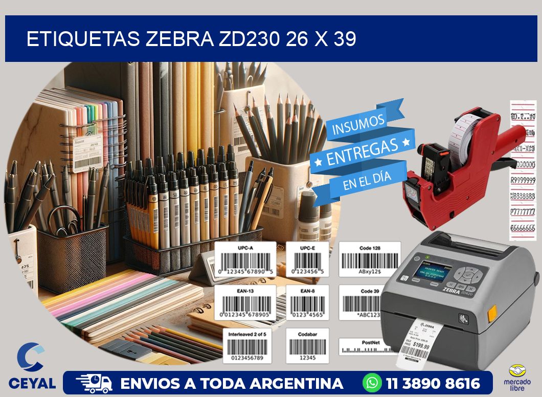 ETIQUETAS Zebra ZD230 26 x 39