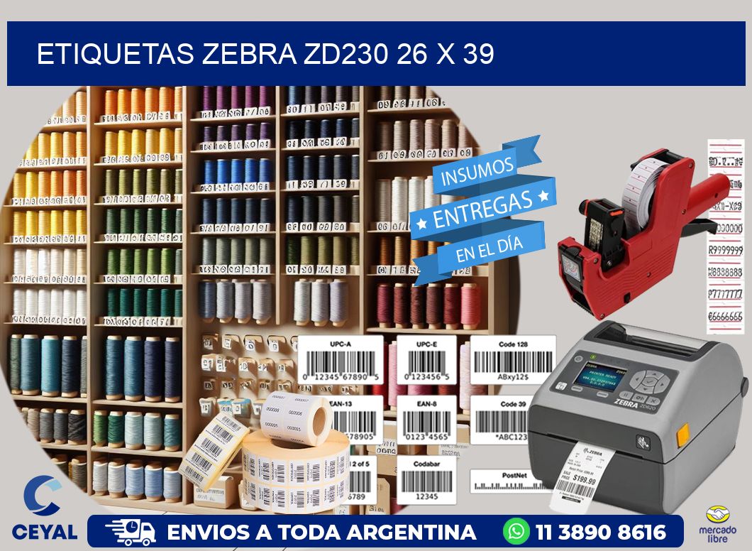 ETIQUETAS Zebra ZD230 26 x 39