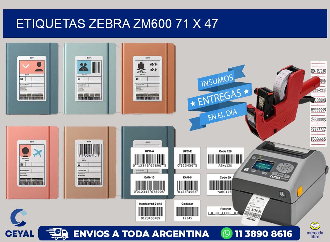 ETIQUETAS Zebra ZM600 71 x 47