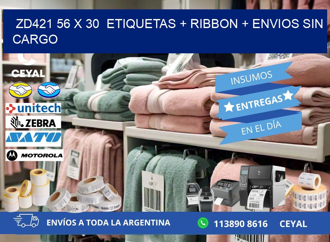 ZD421 56 x 30  etiquetas + ribbon + envios sin cargo