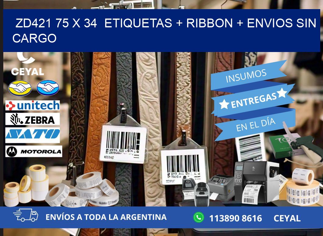 ZD421 75 x 34  etiquetas + ribbon + envios sin cargo