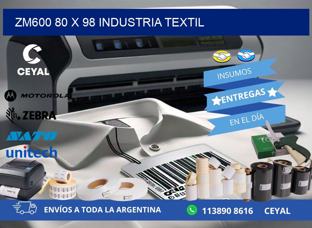 ZM600 80 x 98 INDUSTRIA TEXTIL