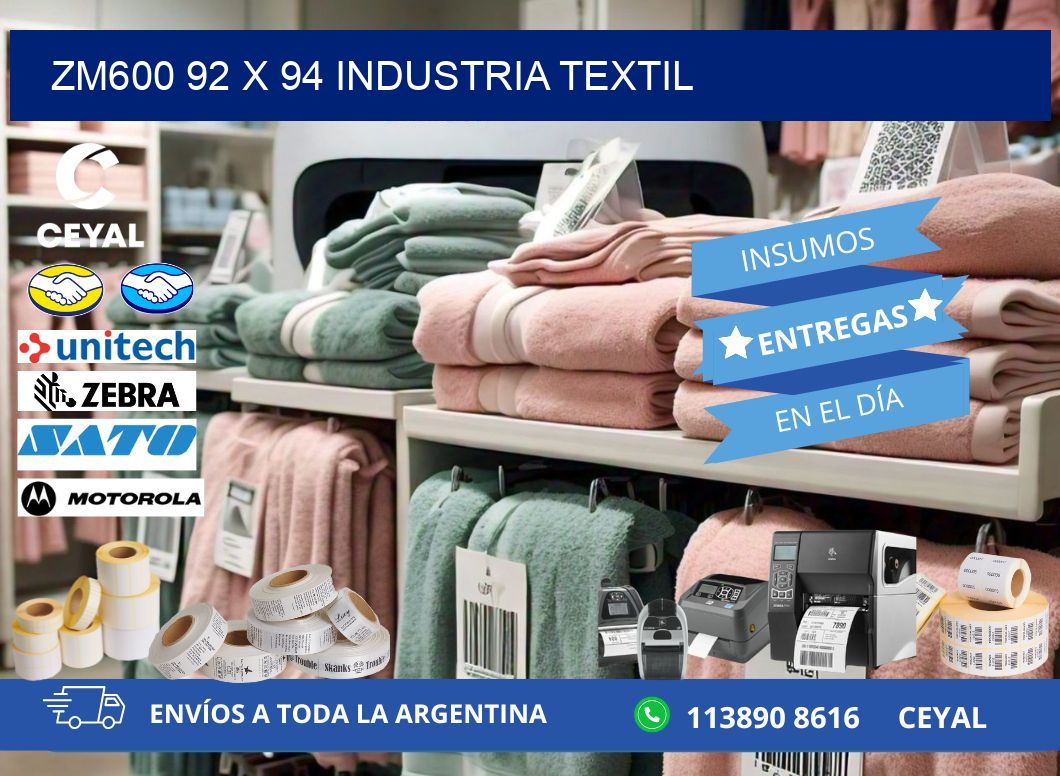 ZM600 92 x 94 INDUSTRIA TEXTIL