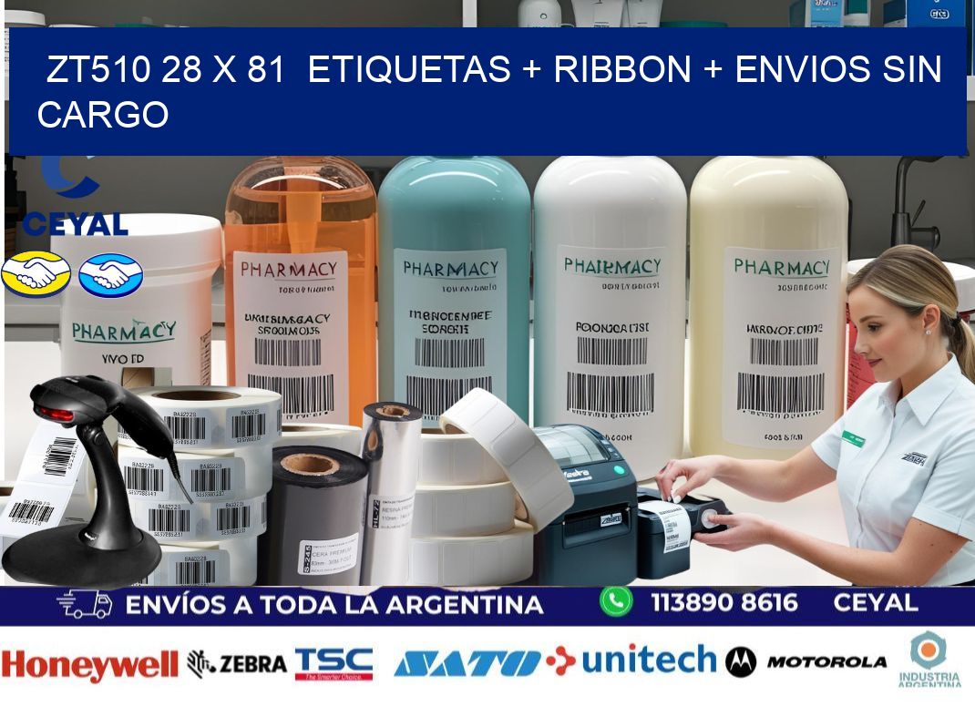 ZT510 28 x 81  etiquetas + ribbon + envios sin cargo