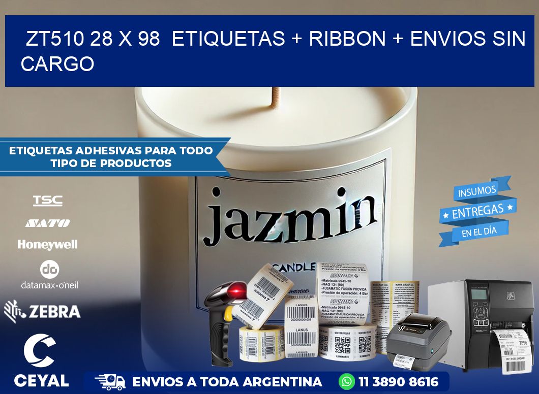 ZT510 28 x 98  etiquetas + ribbon + envios sin cargo