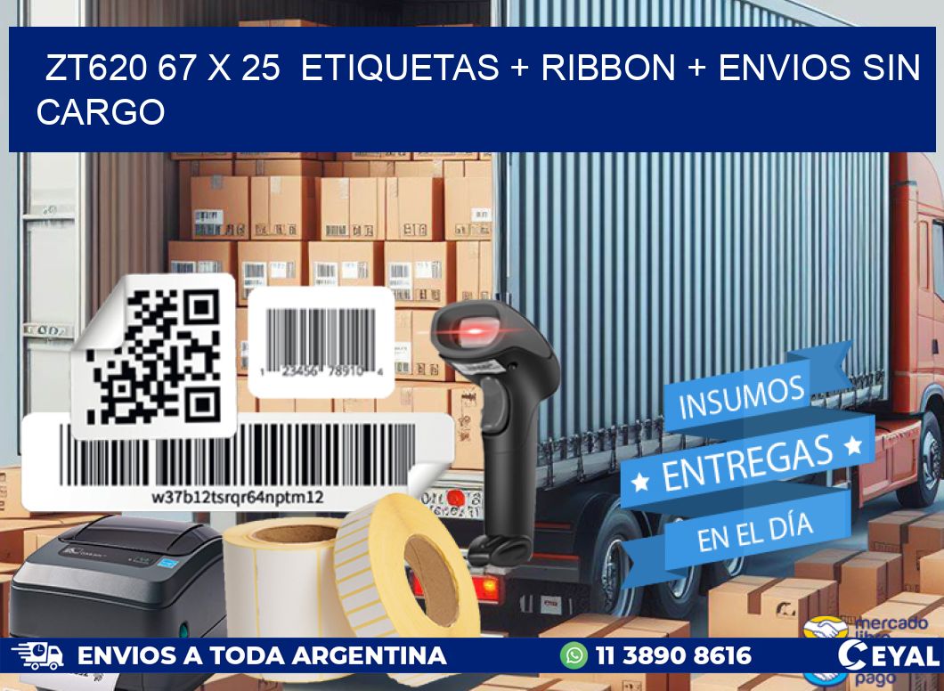 ZT620 67 x 25  etiquetas + ribbon + envios sin cargo