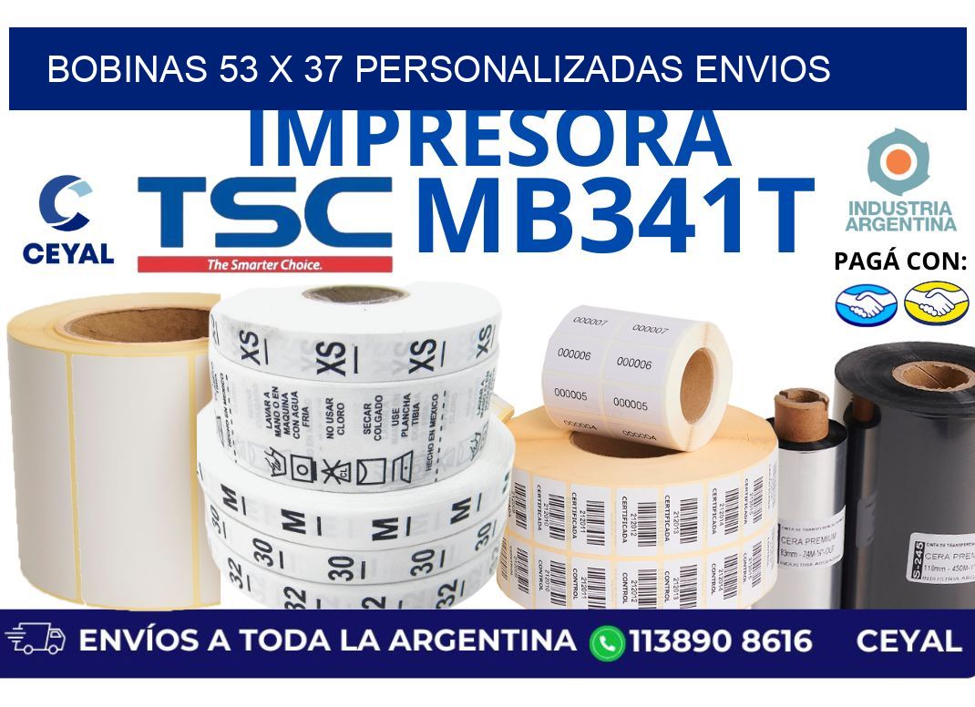 bobinas 53 x 37 personalizadas envios