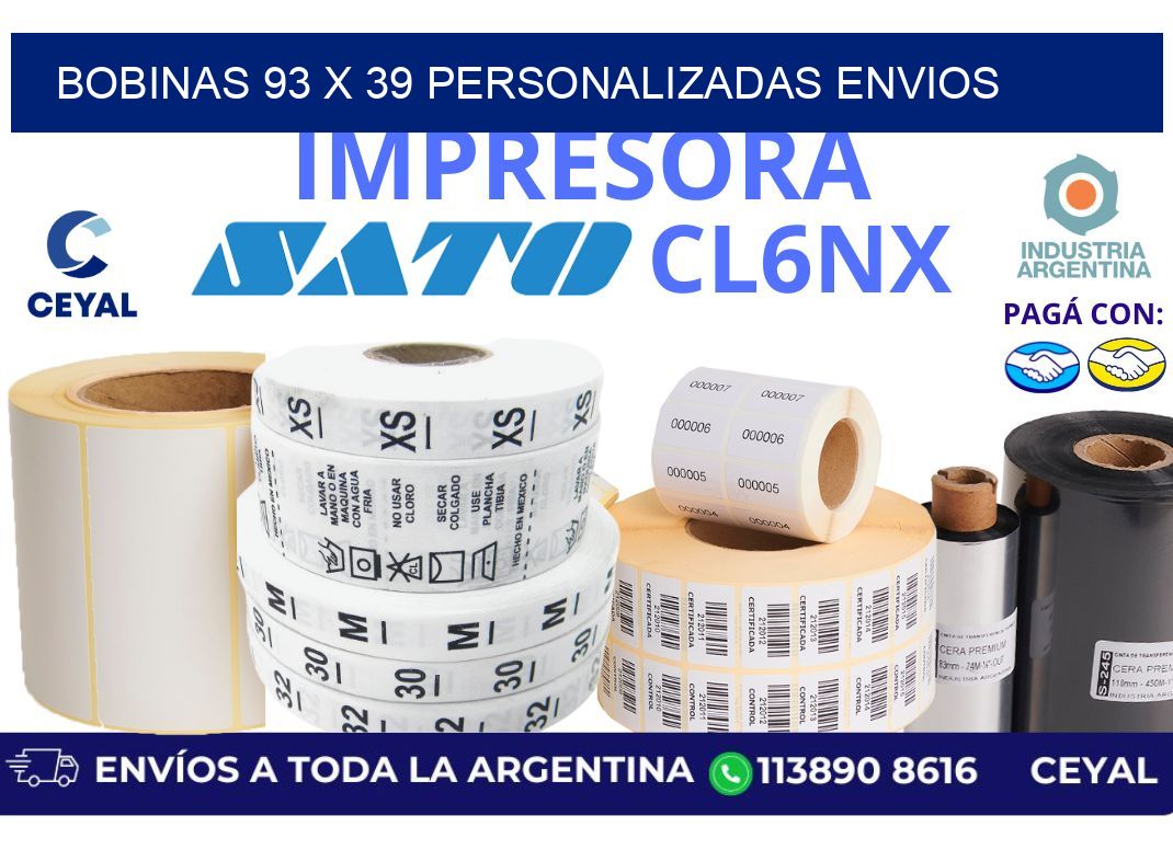 bobinas 93 x 39 personalizadas envios