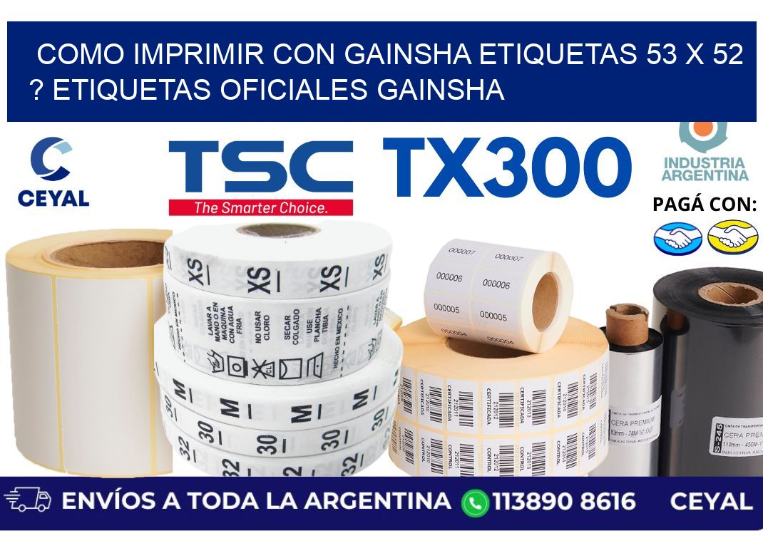 como imprimir con gainsha etiquetas 53 x 52 ? etiquetas oficiales gainsha
