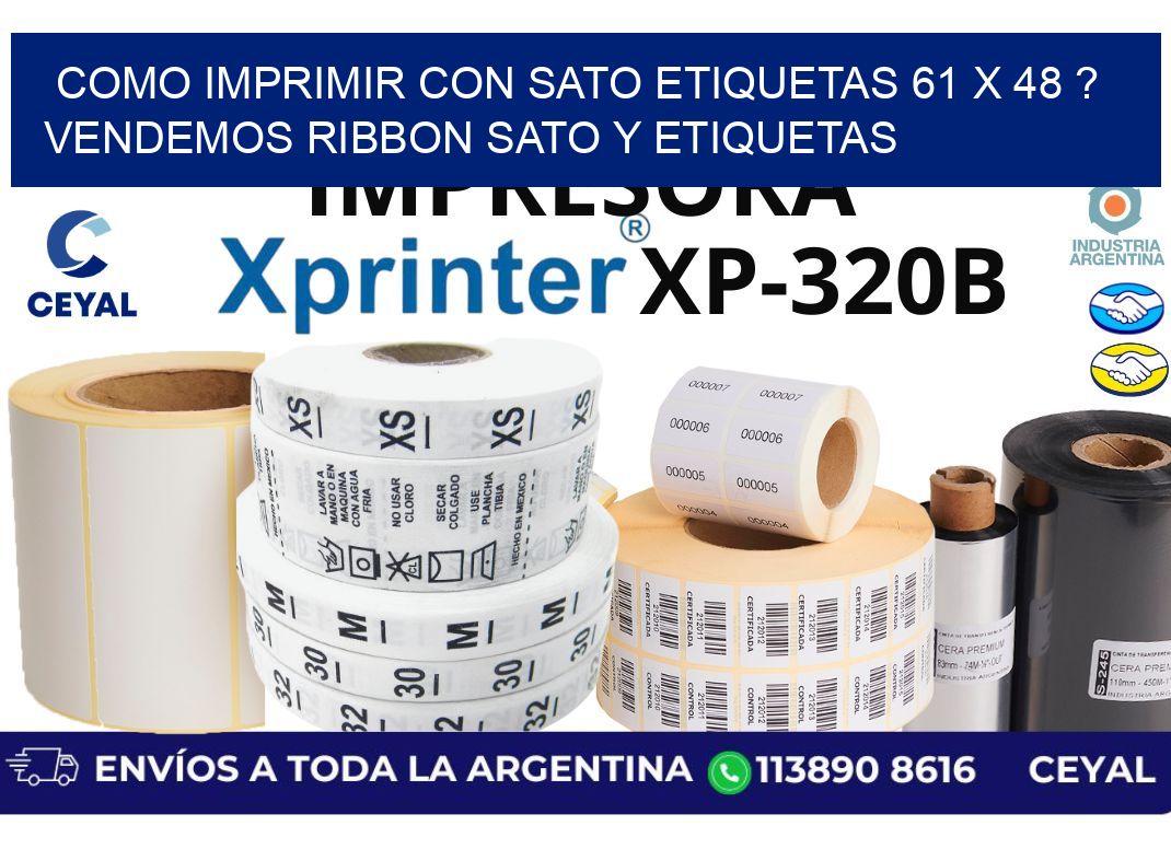 como imprimir con sato etiquetas 61 x 48 ? vendemos ribbon sato y etiquetas