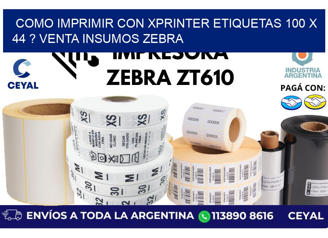como imprimir con xprinter etiquetas 100 x 44 ? venta insumos zebra