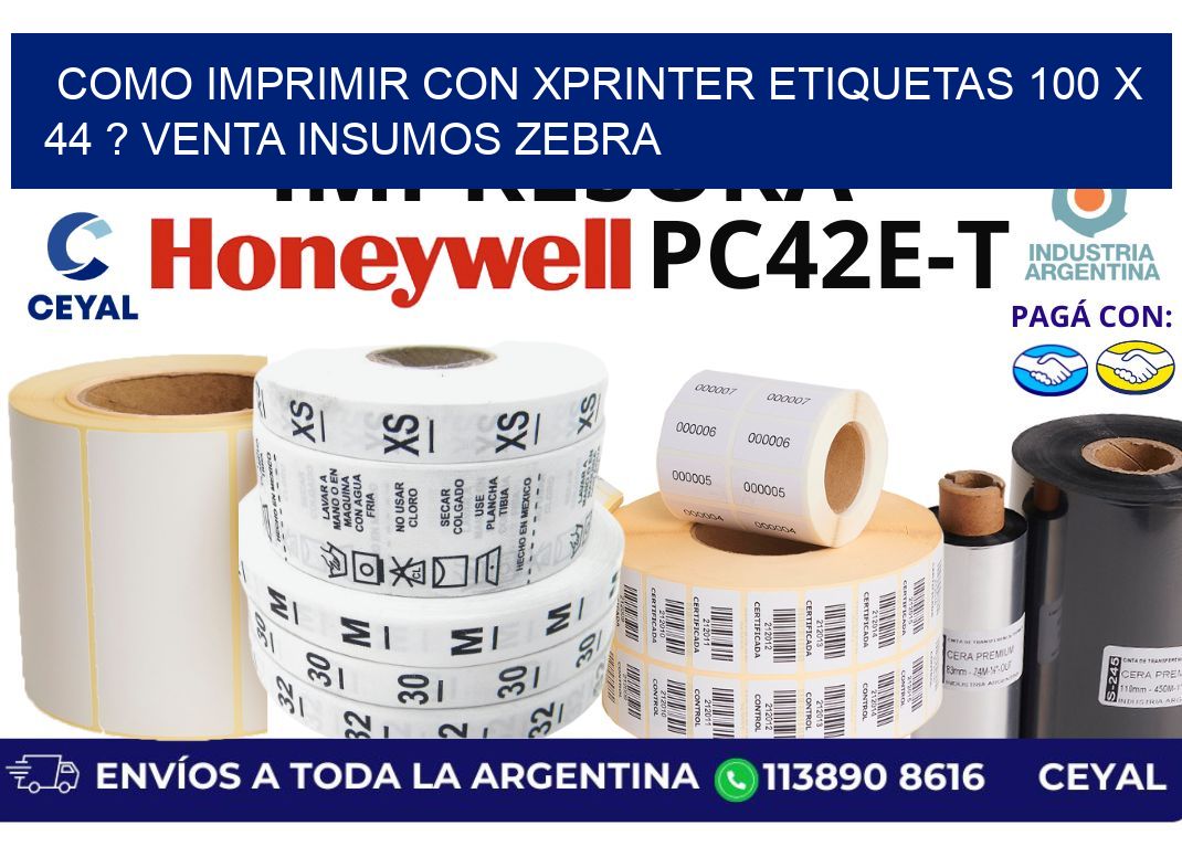 como imprimir con xprinter etiquetas 100 x 44 ? venta insumos zebra