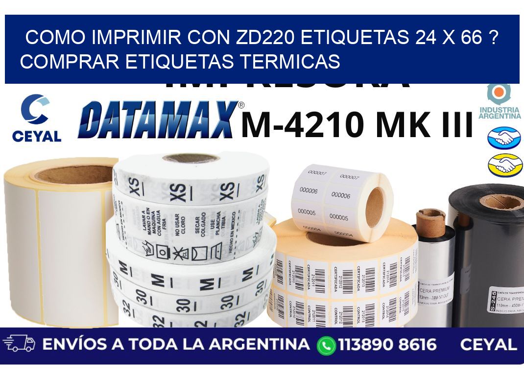 como imprimir con zd220 etiquetas 24 x 66 ? Comprar Etiquetas termicas