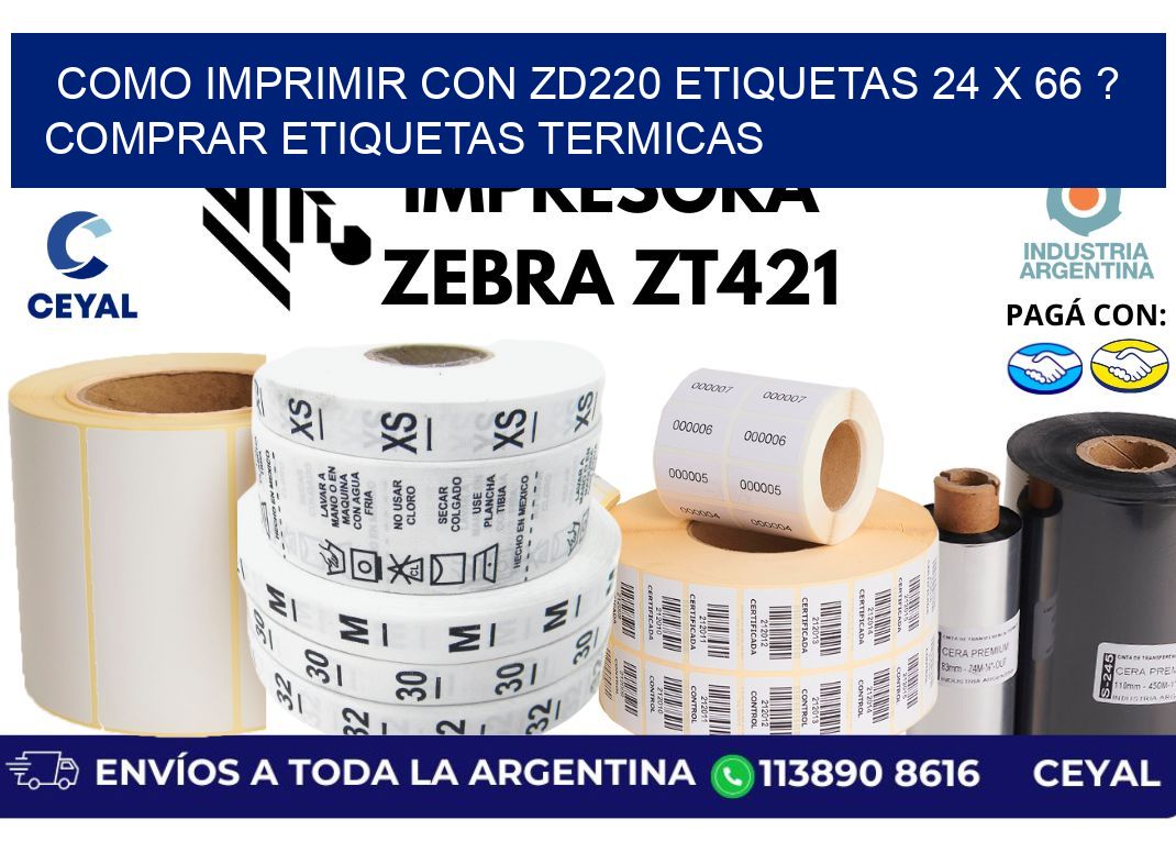 como imprimir con zd220 etiquetas 24 x 66 ? Comprar Etiquetas termicas