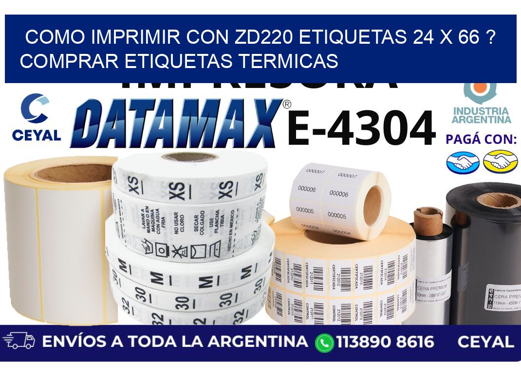 como imprimir con zd220 etiquetas 24 x 66 ? Comprar Etiquetas termicas