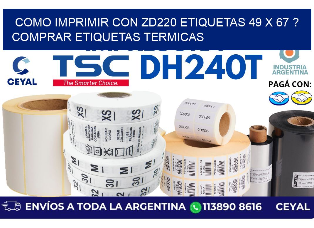 como imprimir con zd220 etiquetas 49 x 67 ? Comprar Etiquetas termicas