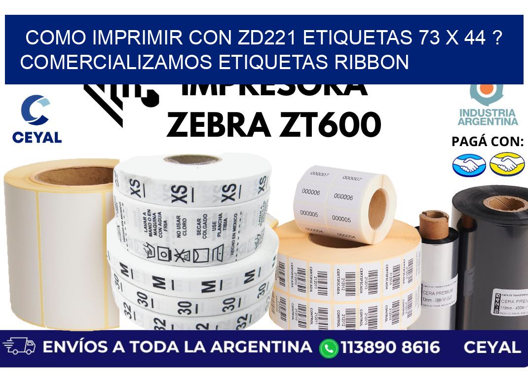 como imprimir con zd221 etiquetas 73 x 44 ? Comercializamos etiquetas ribbon