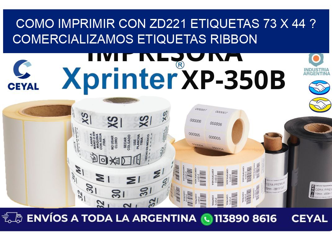 como imprimir con zd221 etiquetas 73 x 44 ? Comercializamos etiquetas ribbon