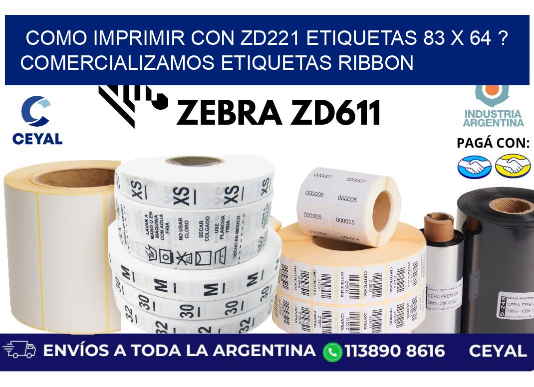 como imprimir con zd221 etiquetas 83 x 64 ? Comercializamos etiquetas ribbon