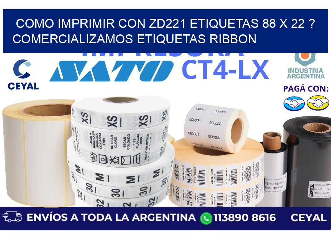 como imprimir con zd221 etiquetas 88 x 22 ? Comercializamos etiquetas ribbon