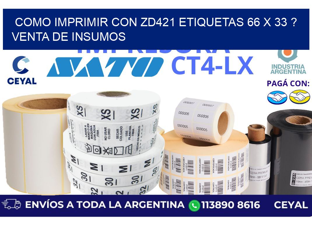 como imprimir con zd421 etiquetas 66 x 33 ? Venta de insumos