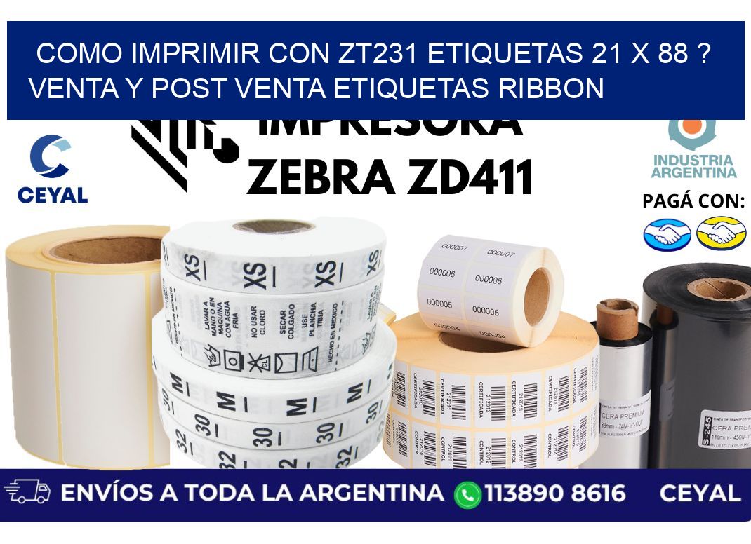 como imprimir con zt231 etiquetas 21 x 88 ? Venta y post venta etiquetas ribbon