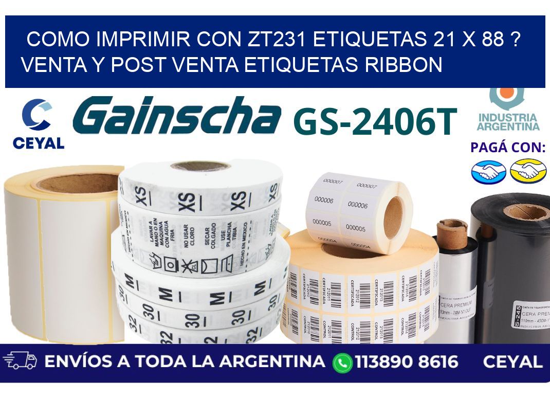 como imprimir con zt231 etiquetas 21 x 88 ? Venta y post venta etiquetas ribbon