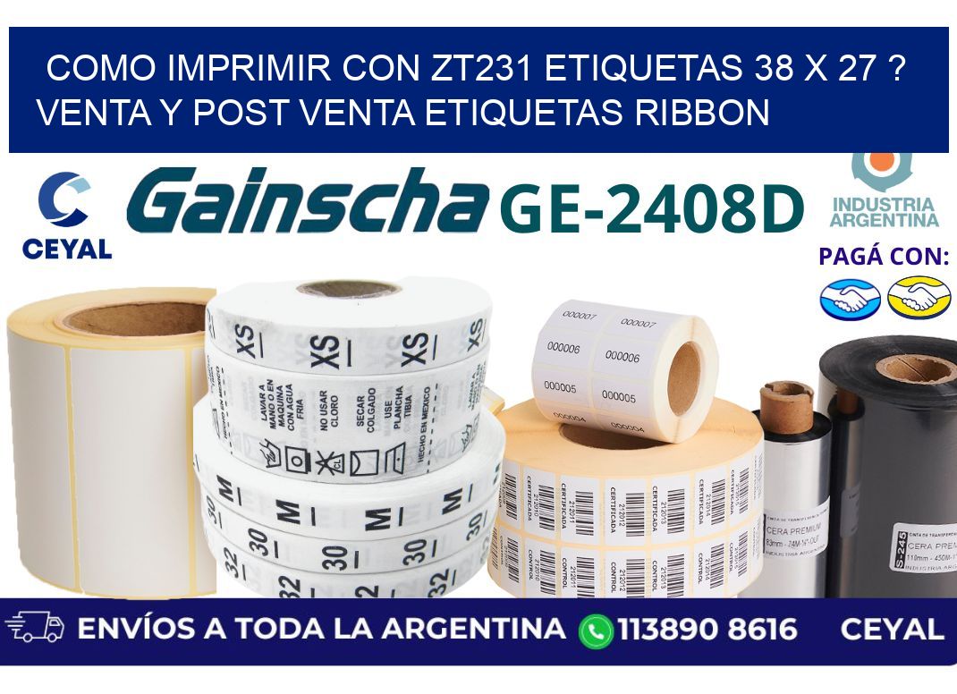 como imprimir con zt231 etiquetas 38 x 27 ? Venta y post venta etiquetas ribbon