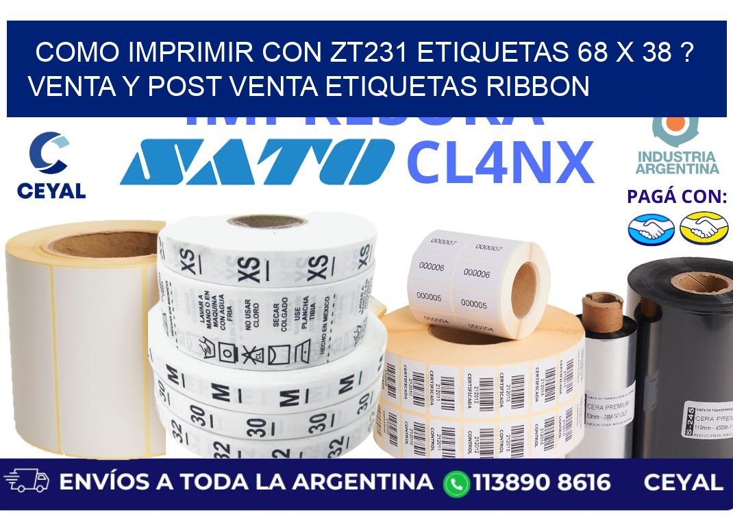 como imprimir con zt231 etiquetas 68 x 38 ? Venta y post venta etiquetas ribbon