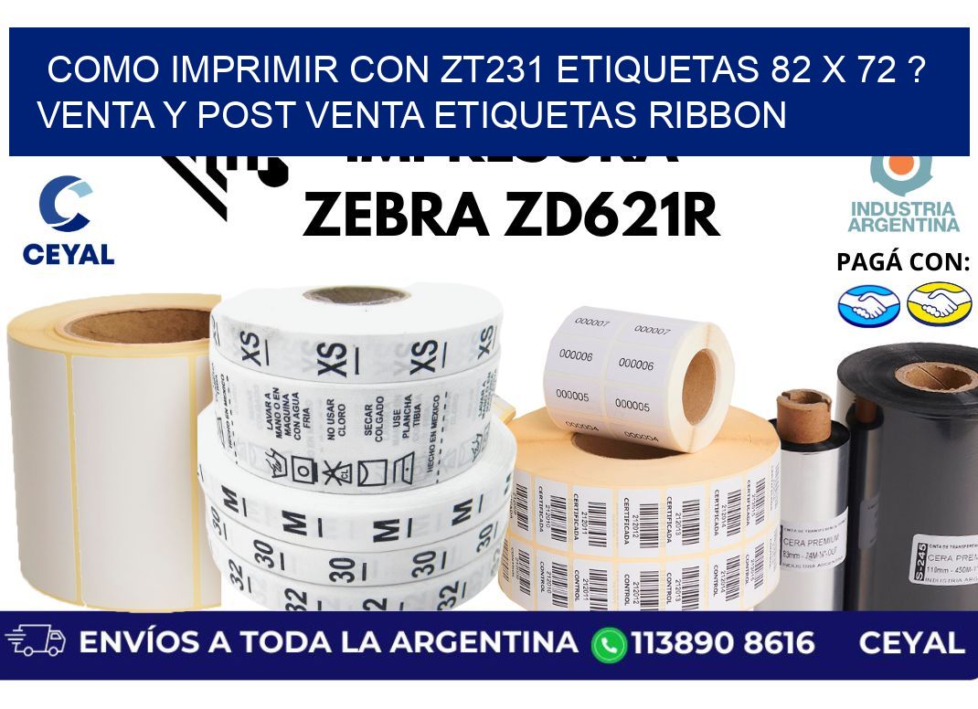 como imprimir con zt231 etiquetas 82 x 72 ? Venta y post venta etiquetas ribbon