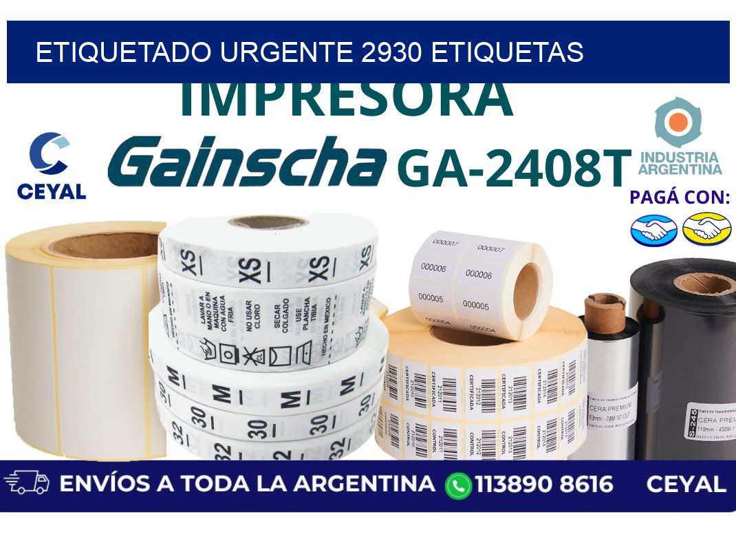 etiquetado urgente 2930 etiquetas