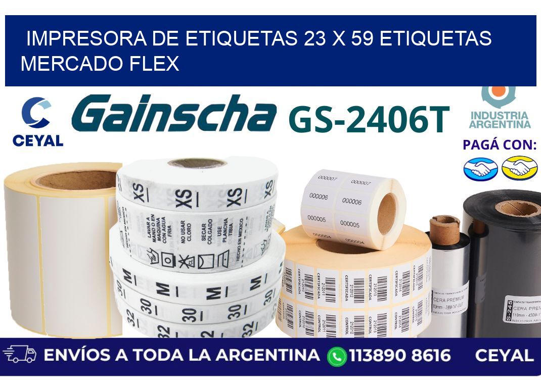 impresora de etiquetas 23 x 59 etiquetas mercado flex