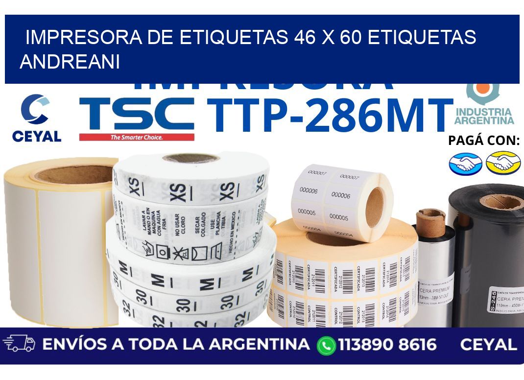 impresora de etiquetas 46 x 60 etiquetas andreani