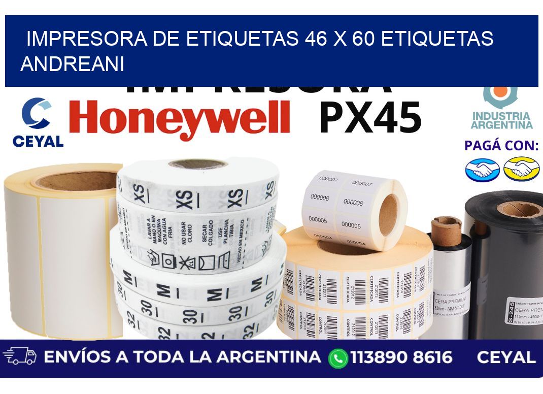 impresora de etiquetas 46 x 60 etiquetas andreani