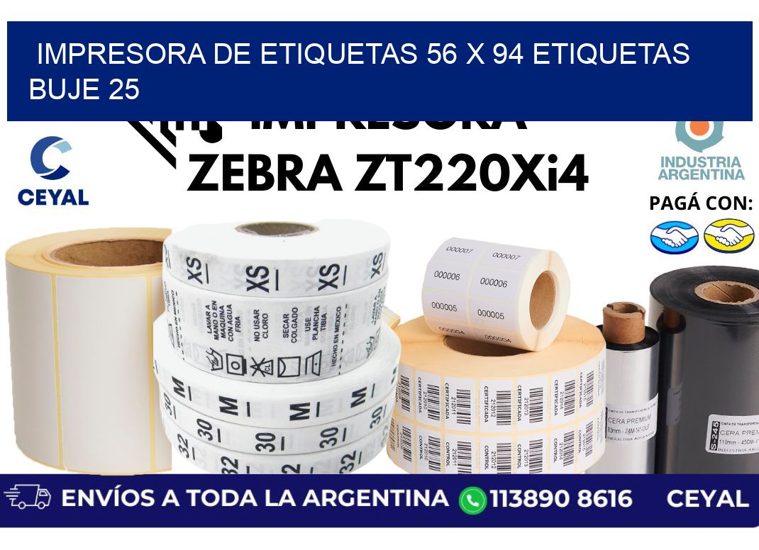 impresora de etiquetas 56 x 94 etiquetas  buje 25