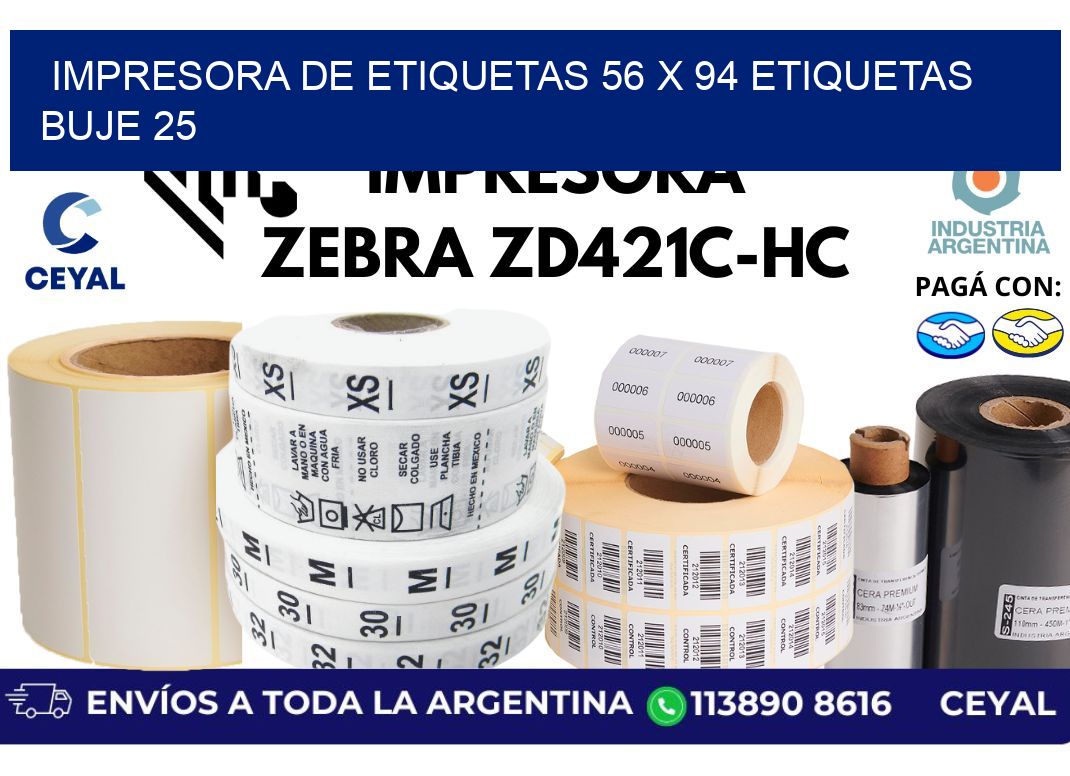 impresora de etiquetas 56 x 94 etiquetas  buje 25