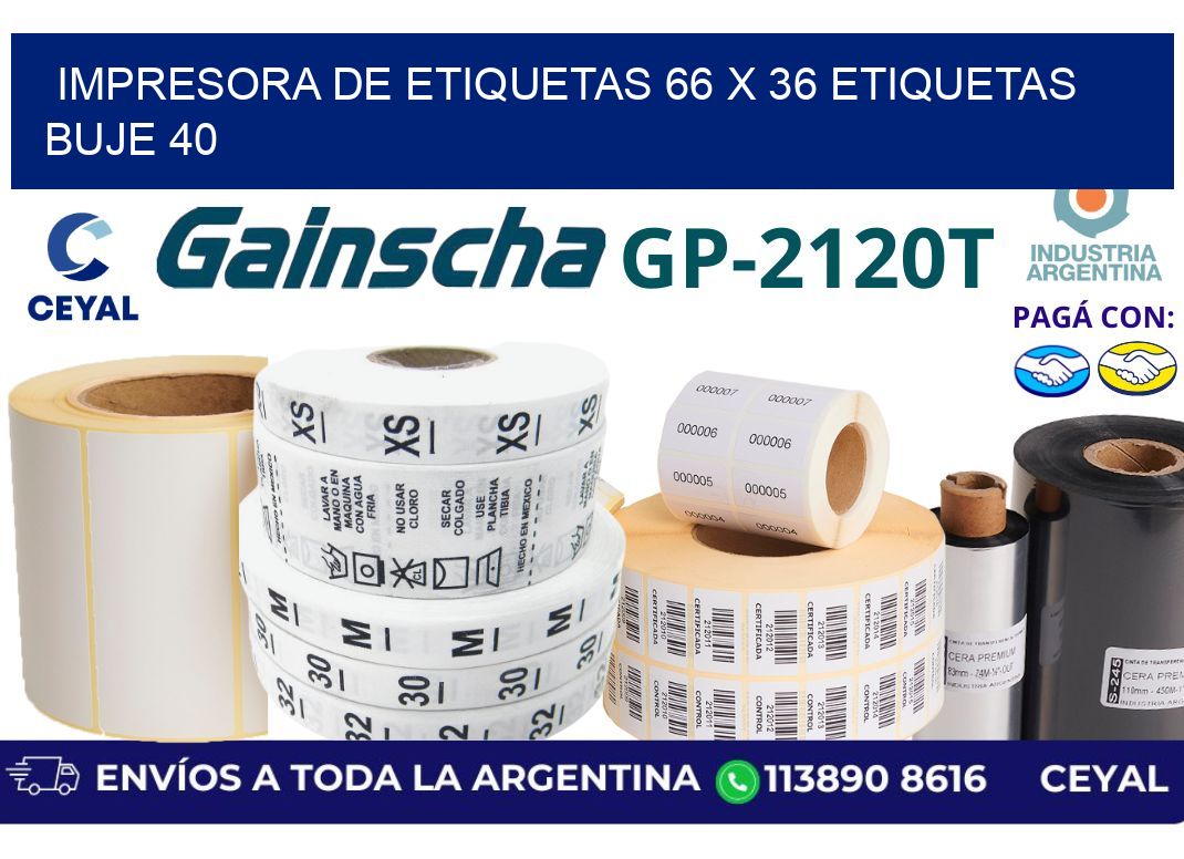 impresora de etiquetas 66 x 36 etiquetas buje 40